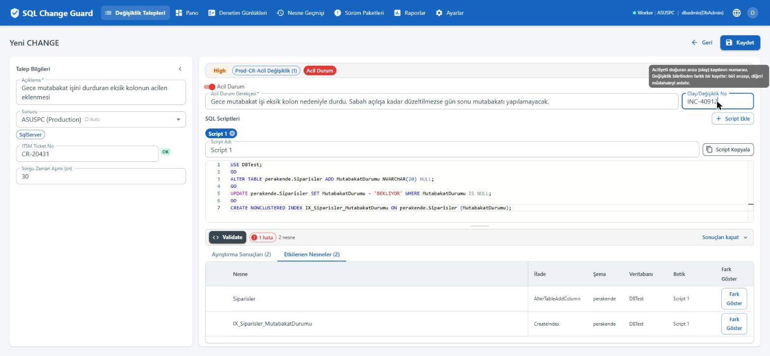 Gerekçe ve olay numarası zorunludur. SQL Change Guard ekran goruntusu.